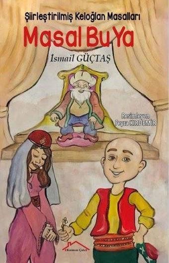 Masal Bu Ya-Sadeleştirilmiş Keloğlan Masalları - İsmail Güçtaş - Kırmızı Çatı