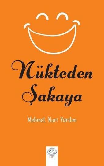 Nükteden Şakaya - Mehmet Nuri Yardım - Post Yayın