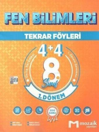 8.Sınıf LGS 1.Dönem Fen Bilimleri 4+4 Tekrar Föyleri - 2023 Özel Baskı - Kolektif  - Mozaik - Ders Kitapları