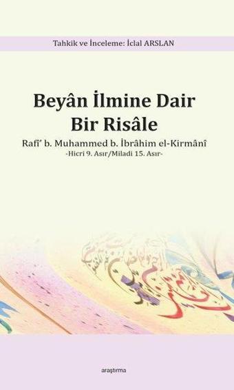 Beyan İlmine Dair Bir Risale - İclal Arslan - Araştırma Yayıncılık