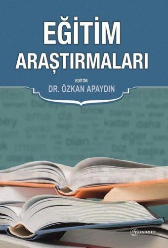 Eğitim Araştırmaları - Kolektif  - Fenomen Kitaplar