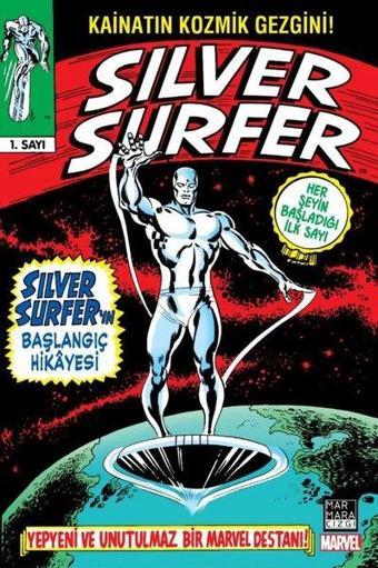 Silver Surfer Cilt 1 - Silver Surfer'in Başlangıç Hikayesi - Stan Lee - Marmara Çizgi