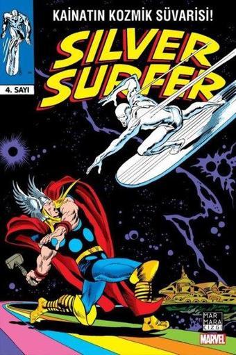 Silver Surfer Cilt 4 - Kainatın Kozmik Süvarisi! - Stan Lee - Marmara Çizgi