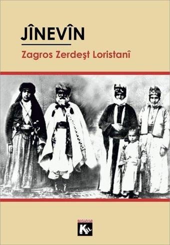 Jinevin - Zagros Zerdeşt Loristani - Kil Kitap