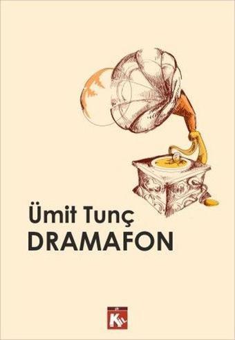 Dramafon - Ümit Tunç - Kil Kitap