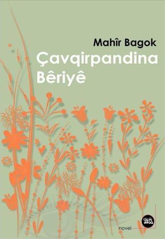 Çavqirpandina Beriye - Mahir Bagok - Na Yayınları