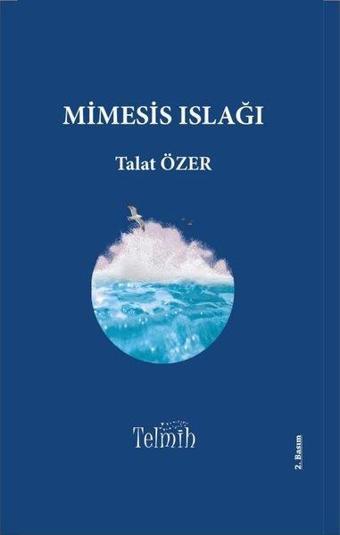 Mimemis Islağı - Talat Özer - Telmih Kitap