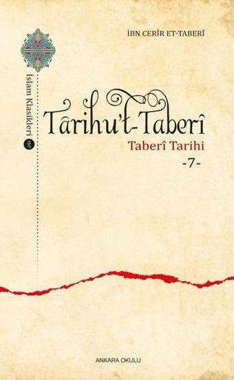 Tarihu't-Taberi 7 - Taberi Tarihi - İbn Cerir et- Taberi - Ankara Okulu Yayınları