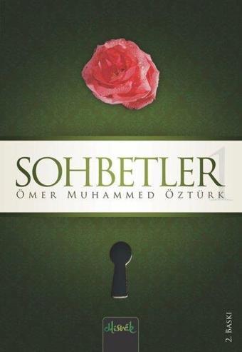 Sohbetler 1 - Ömer Muhammed Öztürk - Misvak Neşriyat Yayınları