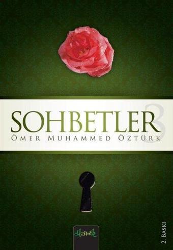 Sohbetler 3 - Ömer Muhammed Öztürk - Misvak Neşriyat Yayınları