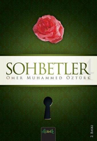 Sohbetler 4 - Ömer Muhammed Öztürk - Misvak Neşriyat Yayınları