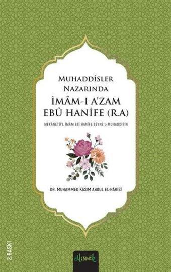 Muhaddisler Nazarında İmam-ı A'zam Ebu Hanife 2 Cilt Takım - Muhammed Kasım Abduh El-Harisi - Misvak Neşriyat Yayınları