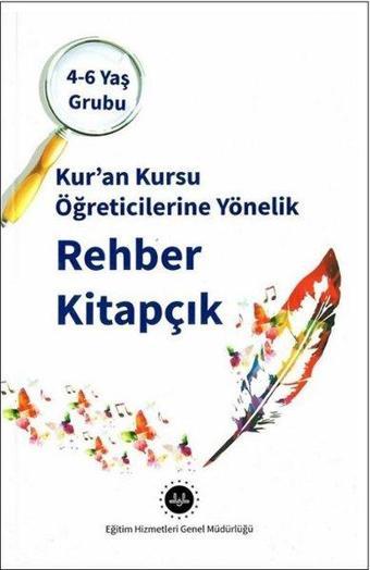 Kur'an Kursu Öğreticilerine Yönelik Rehber Kitapçık - 4-6 Yaş Grubu - Diyanet İşleri Başkanlığı