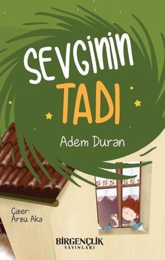 Sevginin Tadı - Adem Duran - Bir Gençlik Yayınları