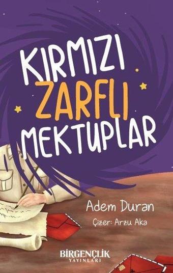 Kırmızı Zarflı Mektuplar - Adem Duran - Bir Gençlik Yayınları