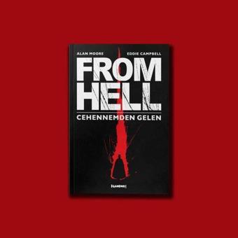 From Hell - Cehennemden Gelen - Alan Moore - Flaneur