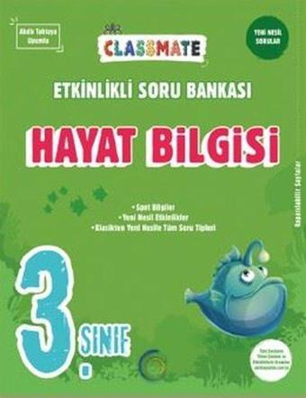 3. Sınıf Classmate Hayat Bilgisi Etkinlikli Soru Bankası - Eda Eşkin Duray - Okyanus Eğitim