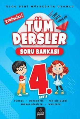 4.Sınıf Tüm Dersler Soru Bankası - Etkinlikli - Kolektif  - 4 Element Yayınları