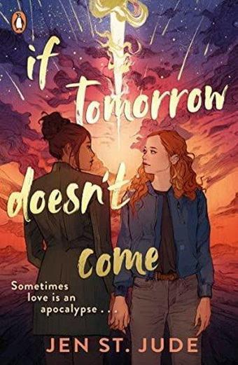 If Tomorrow Doesn't Come - Jen St. Jude - Penguin Random House Children's UK