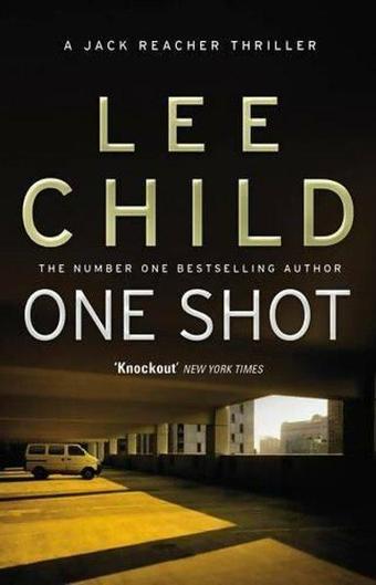 One Shot (Jack Reacher) - Lee Child - Transworld Publishers Ltd