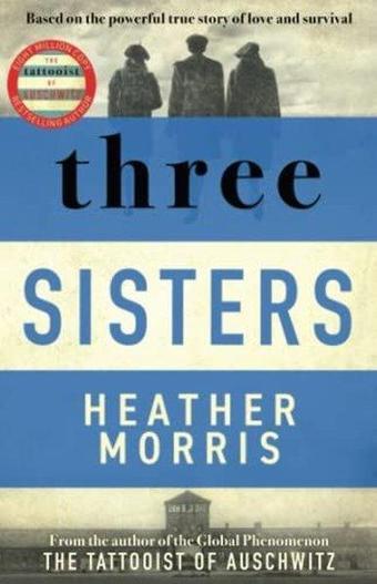 Three Sisters - Heather Morris - Zaffre