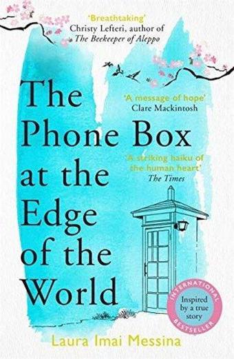 Phone Box at the Edge of the World - Laura İmai Messina - Bonnier Books UK