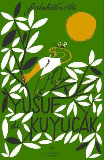 Yusuf di Kuyucak - Kuyucaklı Yusuf - Sabahattin Ali - Casa Editrice Altano