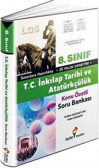 8. Sınıf İnkılap Tarihi ve Atatürkçülük Konu Özetli Soru Bankası - Kolektif  - Aydın Yayınları-Eğitim