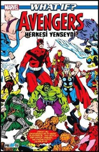 Marvel What If? Avengers Herkesi Yenseydi? - Steven Grant - Presstij Kitap