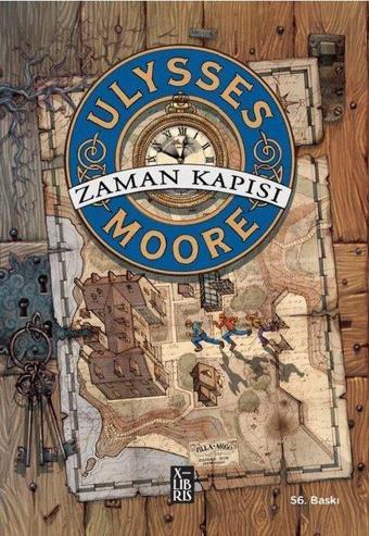 Ulysses Moore 1 - Zaman Kapısı - Pierdomenico Baccalario - Xlibris