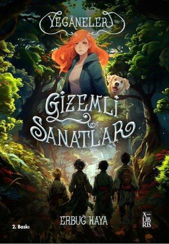 Yeganeler - Gizemli Sanatlar - Erbuğ Kaya - Xlibris