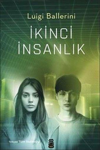 İkinci İnsanlık - Luigi Ballerini - On8 Kitap