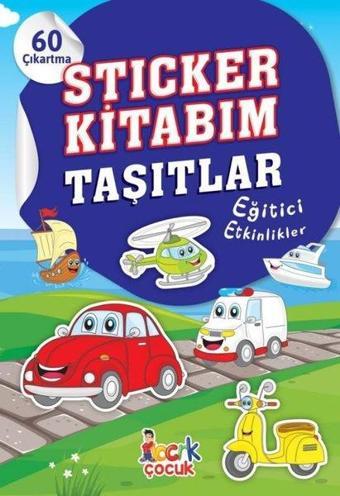 Sticker Kitabım - Taşıtlar - Eğitici Etkinlikler - 60 Çıkartma - Kolektif  - Bıcırık Yayınları