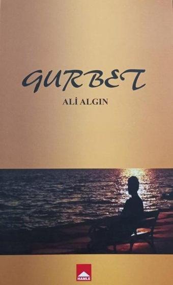 Gurbet - Ali Algın - Hamle Yayınevi