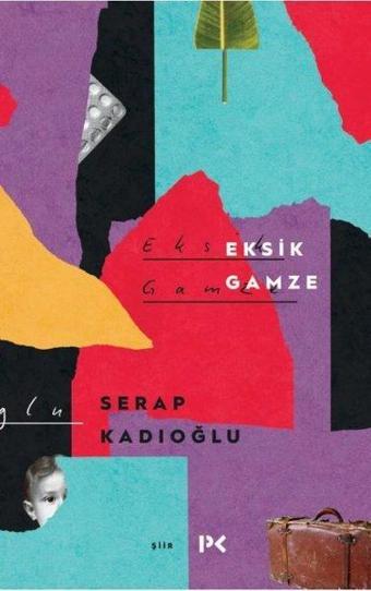 Eksik Gamze - Serap Kadıoğlu - Profil Kitap Yayınevi