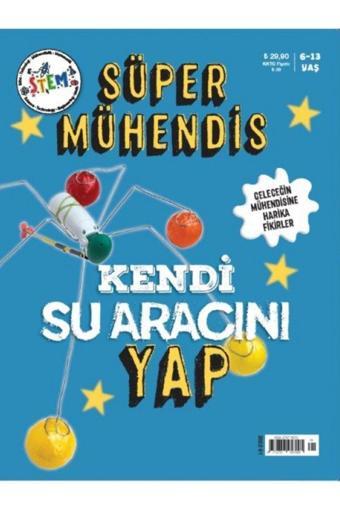 Turkuvaz Dergi Stem Süper Mühendis - Kendi Su Aracını Yap - Turkuvaz Dergi