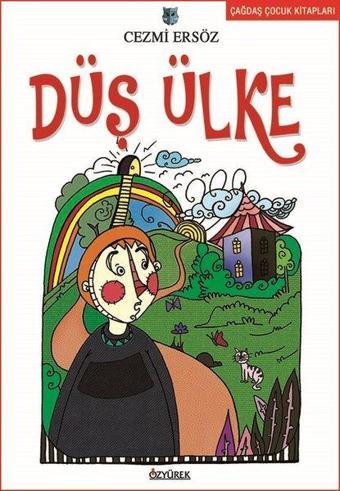 Düş Ülke - Cezmi Ersöz - Özyürek Yayınevi