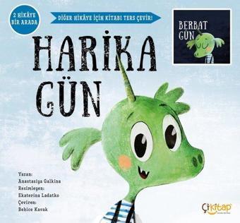 Harika Gün - Berbat Gün - 2 Kitap Bir Arada - Anastasiya Galkina - Çi Kitap Yayınları