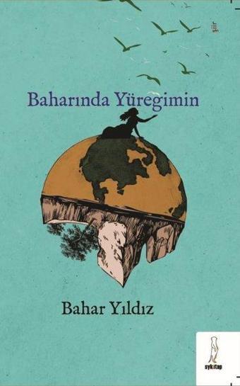 Baharında Yüreğimin - Bahar Yıldız - ŞYK Kitap