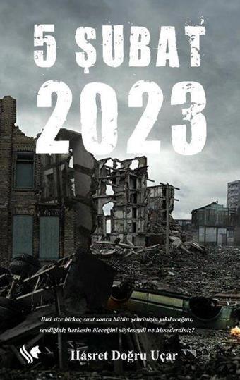 5 Şubat 2023 - Hasret Doğru Uçar - S.S International Publishing