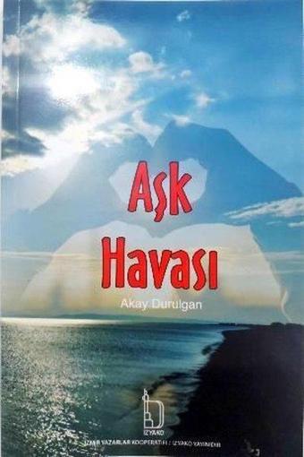 Aşk Havası - Akay Durulgan - İzyako