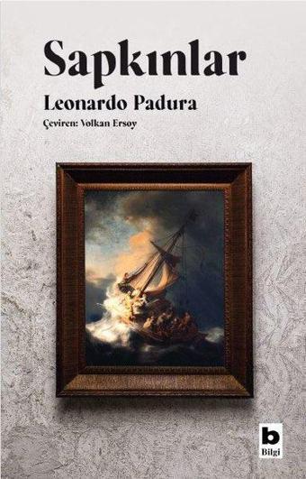Sapkınlar - Leonardo Padura - Bilgi Yayınevi