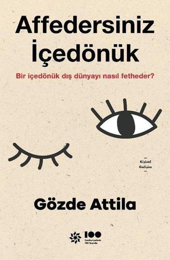 Affedersiniz İçedönük - Bir İçedönük Dış Dünyayı Nasıl Fetheder? - Gözde Attila - Doğan Novus