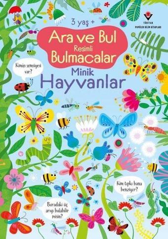 Ara ve Bul Resimli Bulmacalar - Minik Hayvanlar 3 Yaş+ - Kirsteen Robson - Tübitak Yayınları