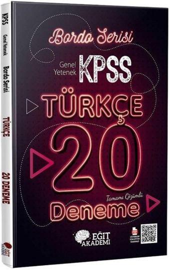 KPSS Türkçe Tamamı Çözümlü 20 Bordo Deneme - Kolektif  - Mehmet Eğit