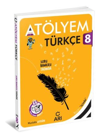 Arı Yayınları 8. Sınıf Türkçe Atölyem  - Arı Yayıncılık