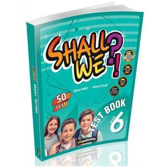 Yds Publishing 6. Sınıf İngilizce Shall We Test Book - YDS Publishing