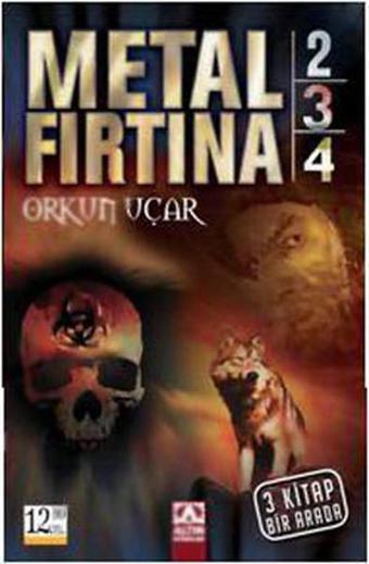 Metal Fırtına 2-3-4 ( 3 kitap birarada ) - Orkun Uçar - Altın Kitaplar