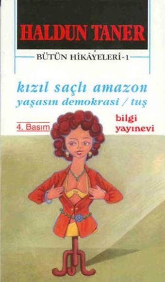 Kızıl Saçlı Amazon - Haldun Taner - Bilgi Yayınevi