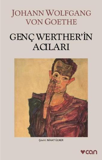 Genç Werther'in Acıları - Johann Wolfgang Von Goethe - Can Yayınları